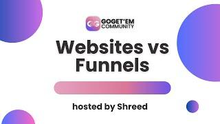 Website vs Funnel What Every Entrepreneur Needs to Know | GoGet’Em Community