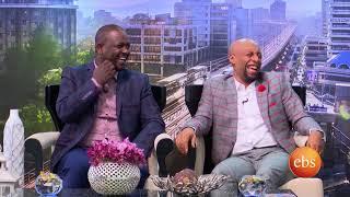 Sunday with EBS: Netsanet Workneh and Seifu Fantahun