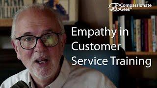 The Importance of Empathy in Customer Service Training