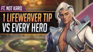 1 LIFEWEAVER TIP for EVERY HERO ft. Not KarQ