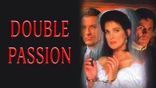 Double Passion (1994) | Film Complet en Français | Connie Sellecca | Perry King | Patricia Clarkson
