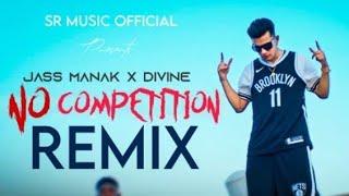 No Competition - Remix _ Jass Manak _ Divine _ DJ Sumit Rajwanshi _ SR Music Official(1080P_HD