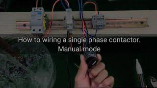 How to wiring a single phase contactor easily.