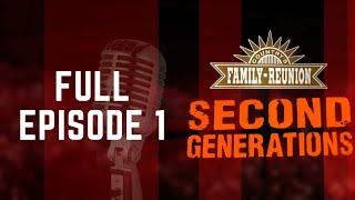 Second Generation Full Episode One