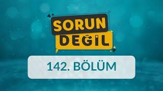 Hayatımızı Zorlaştıran Düşünce Kalıpları - Sorun Değil 142.Bölüm