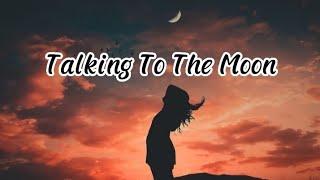 Bruno Mars - Talking To The Moon  (musik lirik)