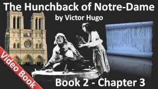 Book 02 - Chapter 3 - The Hunchback of Notre Dame by Victor Hugo - Kisses for Blows