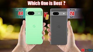  Duel High Tech!! Google Pixel 8a Vs Google Pixel 7a Off in a Smartphone Showdown!