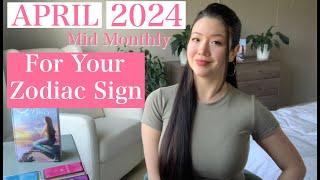 April 2024 Mid Monthly For Your Zodiac Sign