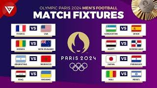  OLYMPIC PARIS 2024 MEN'S FOOTBALL FIXTURES - Match Schedule Olympic Paris 2024