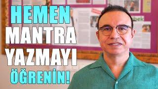 HEMEN MANTRA YAZMAYI ÖĞRENİN! | Kişisel Gelişim Uzmanı Turhan Güldaş