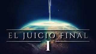 EL JUICIO FINAL  PARTE I | ¿Cómo será el Fin del Mundo? Los 12 escenarios del Apocalipsis