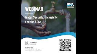 Water Security, Inclusivity and the SDGs