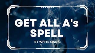 Get All A's SPELL By White Magic... Requested