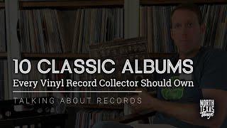 10 Classic Albums Every Vinyl Record Collector Should Own