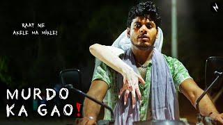 Murdo Ka Gao | Horror Short Film | Darkling Studios | Land of the Dead | Horror Story