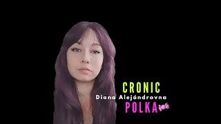 Cronic polka