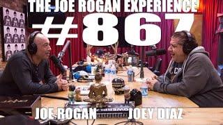 Joe Rogan Experience #867 - Joey Diaz