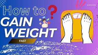 The Ultimate Guide: How to Gain Weight Fast and Build a Stronger Body! | @BestieHealth