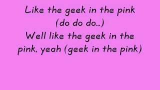 Geek in Pink Lyrics