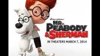 Die abenteuer von mr. peabody & sherman-ganzer film auf deutsch