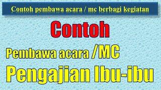 Contoh Pembawa Acara Pengajian Ibu-Ibu