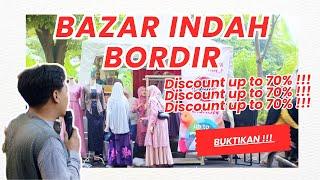 Indah Bordir Goes To Bazar Diskon Sampai 70%