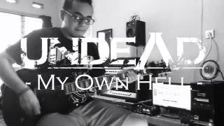 Undead - My Own Hell I Guitar Playtrough I DoelztortioN