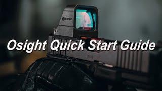 Olight Osight Quick Start Guide | How to Use Osight?