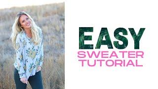 DIY Sweater Tutorial // Sew a Sweater without a Pattern