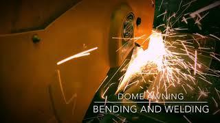 Welding work, dome awning