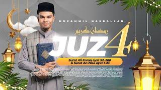 TERBARU! JUZ 4 - MUZAMMIL HASBALLAH - RAMADHAN 1446 H - 2025