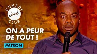 PATSON - ON A PEUR DE TOUT - JAMEL COMEDY CLUB - SAISON 11 (2022)