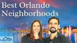 Orlando's Best Neighborhoods
