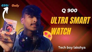 budget Ultra smart watch unboxing / tech boy lakshya