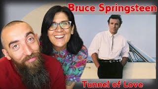 Bruce Springsteen - Tunnel of Love (REACTION) with my wife