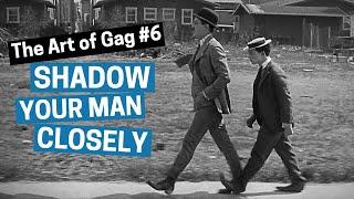 The Art of Gag #6 Shadow Your Man Closely - Buster Keaton - Sherlock Jr (1924) [Extract]