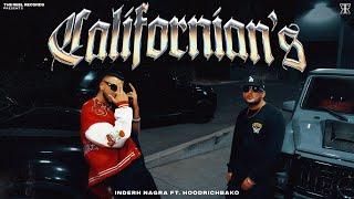 Californians II InderH Nagra II Hoodrichbako II Ravi Rbs