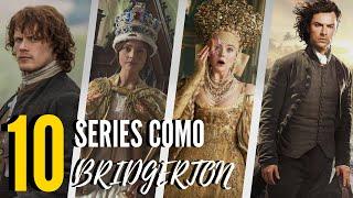 10 SERIES COMO BRIDGERTON QUE AMARÁS| zoNeflix