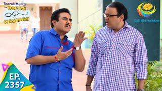 Taarak Mehta Ka Ooltah Chashmah - Episode 2357 - Full Episode