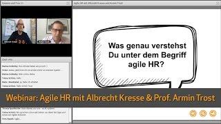 Webinar: Agile HR mit Albrecht Kresse und als Gast Prof. Armin Trost