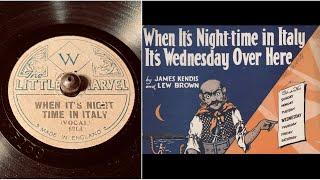 Unknown artist with vocals - When It’s Night Time In Italy - 78 rpm - The Little Marvel - 1923