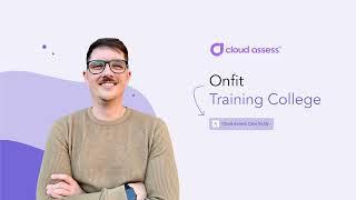 OnFit Training College Ensures Seamless Student Journey With Cloud Assess