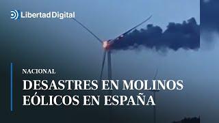 Desastres en molinos eólicos en España