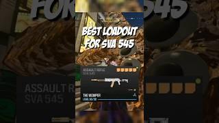 *BEST LOADOUT FOR SVA 545* CHECK OUT THE NEW LOADOUT FOR SVA 545 #MODERNWARFARE3 #WARZONE3