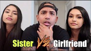 WHO KNOWS ME BETTER?! (Sister vs Girlfriend)