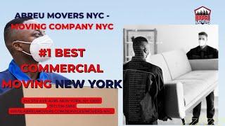 #1 Best Commercial Moving New York | Abreu Movers NYC - Moving Company NYC | www.abreumovers.com