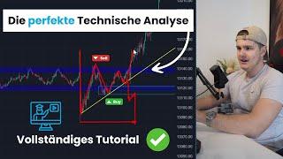 So erstellst du die perfekte Technische Analyse.. [ vollständiges Tutorial ]