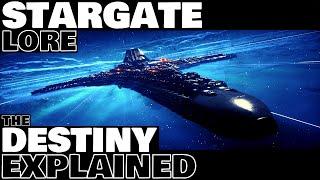 The Destiny Explained (SGU) | Stargate Lore