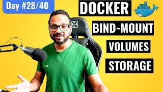 Day 28/40 - Docker Volume Explained - Docker Bind Mount - Docker Persistent Storage